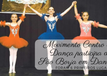 Movimento Centro de Dança Participou do São Borja em Dança.